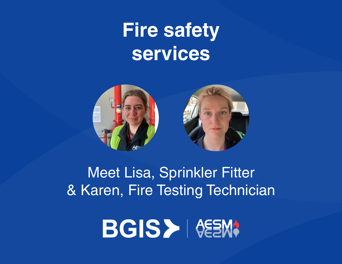 BGIS - Fire safety services - Website - Lisa and Karen